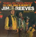 LP - Cal Lewis - Cal Lewis Sings In Memory Of Jim Reeves