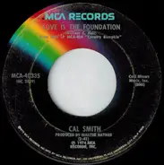 Cal Smith - Love Is The Foundation