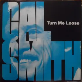 Cal Smith - Turn Me Loose