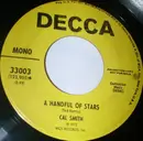 7inch Vinyl Single - Cal Smith - For My Baby / A Handful Of Stars