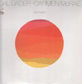Cal Tjader ▪ Carmen McRae - Heat Wave