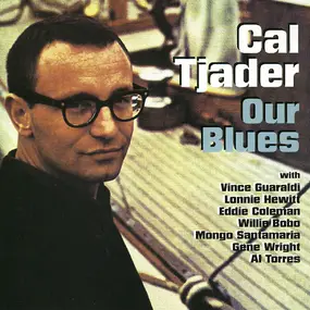 Cal Tjader - Our Blues
