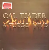 Cal Tjader - A Fuego Vivo