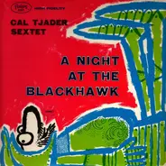 Cal Tjader Sextet - A Night At The Blackhawk