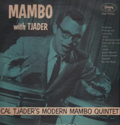 Cal Tjader's Modern Mambo Quintet - Mambo with Tjader