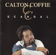 Calton Coffie - Scandal