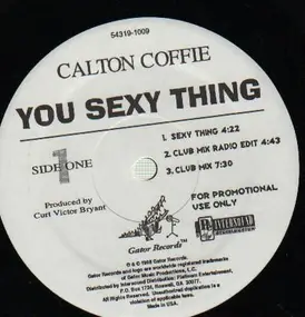 Calton Coffie - You Sexy Thing