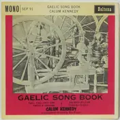 Calum Kennedy - Gaelic Song Book