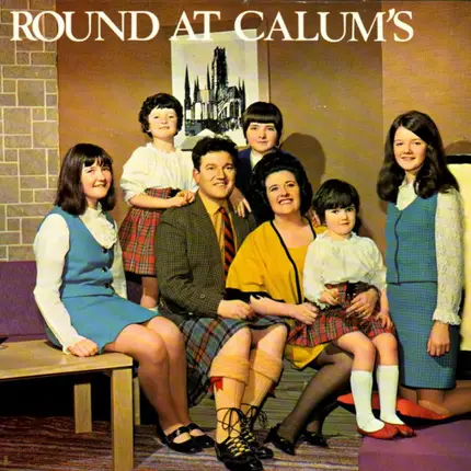 Calum Kennedy - Round At Calum's