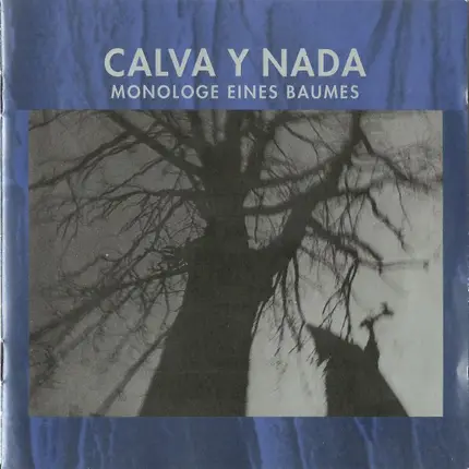 Calva Y Nada - Monologe Eines Baumes