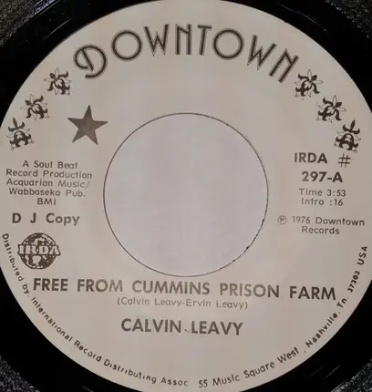 Calvin Leavy - Free From Cummins Prison Farm