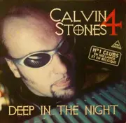 12inch Vinyl Single - Calvin Stones - #4 - Deep In The Night