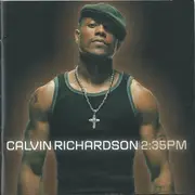CD - Calvin Richardson - 2:35 PM