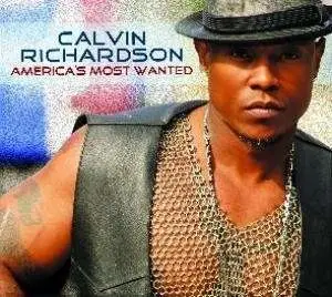 Calvin Richardson - America's Most Wanted