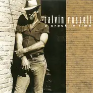 Calvin Russell - A Crack in Time