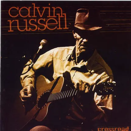Calvin Russell - Crossroad