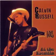 Calvin Russell - Live 1990 - At The Kremlin