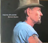 Calvin Russell - Rebel Radio
