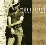 CD - Calvin Russell - A Crack In Time