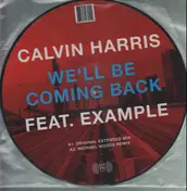 Calvin Harris - WE'LL BE COMING BACK