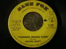 7inch Vinyl Single - Calvin Leavy - Cummins Prison Farm / Brought You To The City - Yellow Label