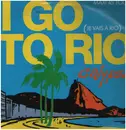 12inch Vinyl Single - Calypso - I Go To Rio (Je Vais A Rio)