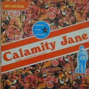Calamity Jane - Martha Jane Cannary