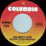 7inch Vinyl Single - Calamity Jane - Walkin' After Midnight