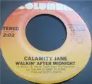 7inch Vinyl Single - Calamity Jane - Walkin' After Midnight