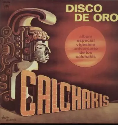 Calchakis - Disco De Oro
