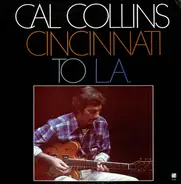 Cal Collins - Cincinnati to L.A.