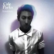 cale parks - Sparklace