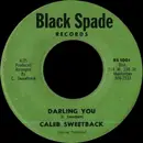 7inch Vinyl Single - Caleb Sweetback - Darling You