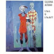 CD - Caledonia Jazzband - Is You Is Or Is You Ain't