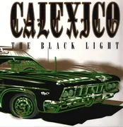 LP - Calexico - The Black Light - 180g