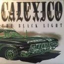 LP - Calexico - The Black Light - 180g + Poster, OIS