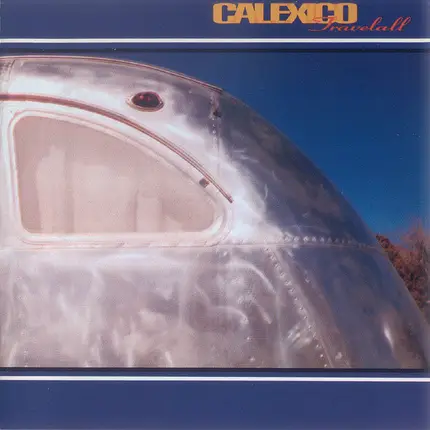 Calexico - Travelall