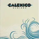 LP-Box - Calexico - Algiers - 2 LP, 7', Double CD, Hard Cover, Booklet