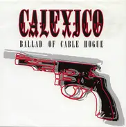 Calexico - Ballad Of Cable Hogue