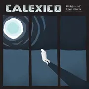 CD - Calexico - Edge Of The Sun