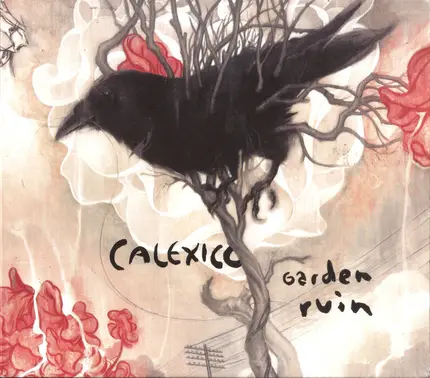 Calexico - Garden Ruin