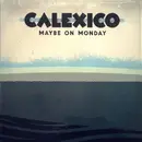 12inch Vinyl Single - Calexico - Maybe On Monday - EP