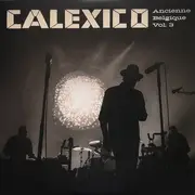 Double LP - Calexico - Ancienne Belgique Vol. 3