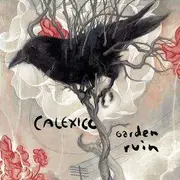 CD - Calexico - Garden Ruin