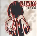 LP - Calexico - Hot Rail - 180g