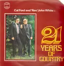 LP - Cal Ford and 'Rev.' John White - 21 Years Of Country