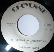 Calhoun Twins - Christmas On January 9th