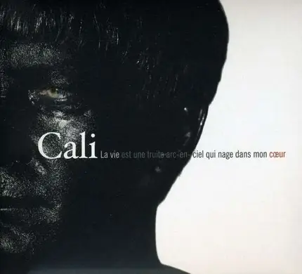 Cali - La Vie Est Une Truite..