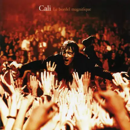 Cali - Le Bordel Magnifique