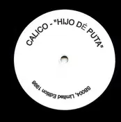 Calico - Hijo De Puta